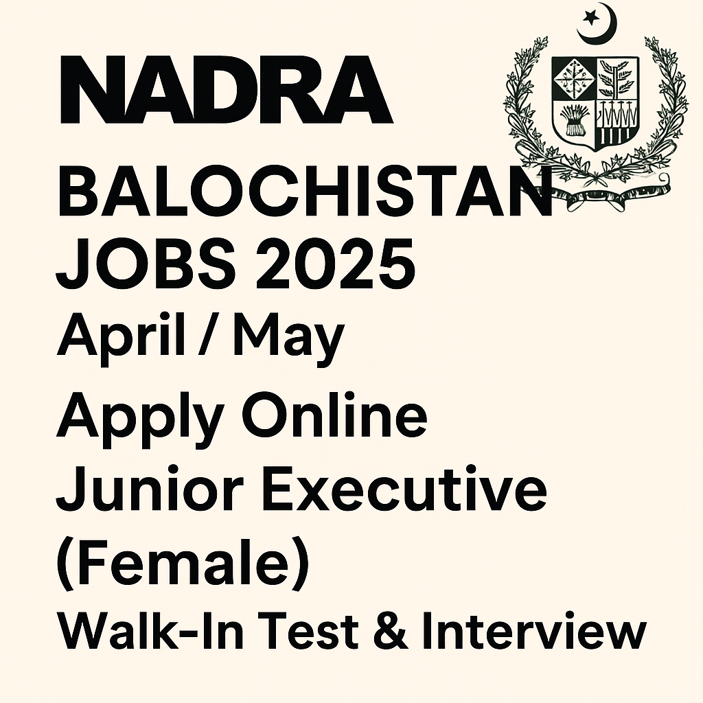 NADRA Balochistan Jobs 2025